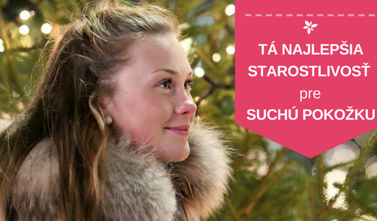 suchá pokožka starostlivosť