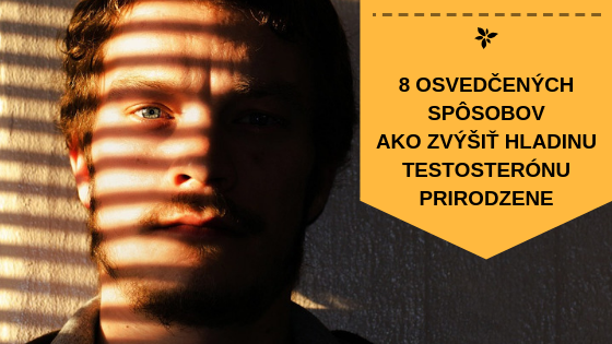 Ako zvýšiť testosterón