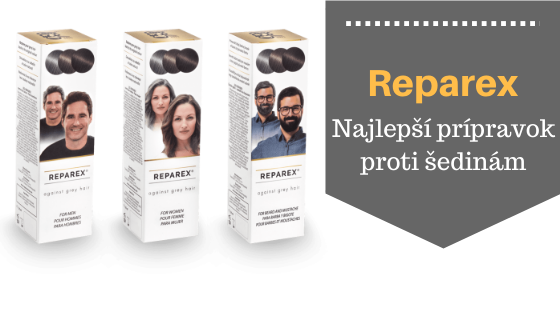 Reparex - Najlepší prípravok proti šedinám